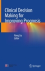 Image for Clinical decision making for improving prognosis
