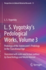 Image for L.S. Vygotsky&#39;s pedological worksVolume 3,: Pedology of the adolescent I :