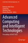 Image for Advanced computing and intelligent technologies  : proceedings of ICACIT 2022