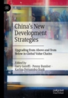 Image for China&#39;s new development strategies  : upgrading from above and from below in global value chains