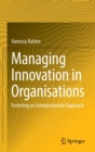 Image for Managing Innovation in Organisations