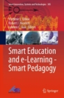 Image for Smart education and e-learning  : smart pedagogy