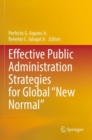 Image for Effective Public Administration Strategies for Global &quot;New Normal&quot;