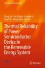 Image for Thermal Reliability of Power Semiconductor Device in the Renewable Energy System