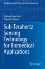 Image for Sub-Terahertz Sensing Technology for Biomedical Applications
