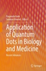 Image for Application of quantum dots in biology and medicine  : recent advances