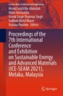 Image for Proceedings of the 7th International Conference and Exhibition on Sustainable Energy and Advanced Materials (ICE-SEAM 2021), Melaka, Malaysia