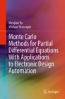 Image for Monte Carlo Methods for Partial Differential Equations With Applications to Electronic Design Automation