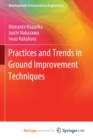 Image for Practices and Trends in Ground Improvement Techniques