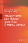 Image for Probability-Based Multi-objective Optimization for Material Selection