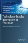 Image for Technology-enabled innovations in education  : select proceedings of CIIE 2020