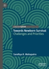 Image for Towards newborn survival: challenges and priorities