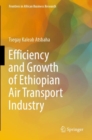 Image for Efficiency and Growth of Ethiopian Air Transport Industry