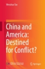 Image for China and America  : destined for conflict?