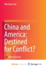 Image for China and America : Destined for Conflict?