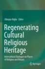 Image for Regenerating Cultural Religious Heritage