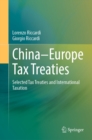 Image for China-Europe Tax Treaties: Selected Tax Treaties and International Taxation