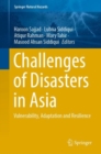 Image for Challenges of disasters in Asia  : vulnerability, adaptation and resilience