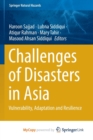 Image for Challenges of Disasters in Asia : Vulnerability, Adaptation and Resilience