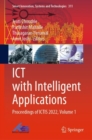 Image for ICT with intelligent applications  : proceedings of ICTIS 2022Volume 1