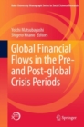 Image for Global Financial Flows in the Pre- and Post-global Crisis Periods