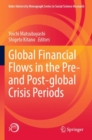 Image for Global Financial Flows in the Pre- and Post-global Crisis Periods