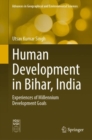 Image for Human Development in Bihar, India: Experiences of Millennium Development Goals