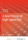Image for A Brief History of High-Speed Rail