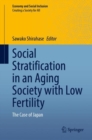 Image for Social Stratification in an Aging Society with Low Fertility