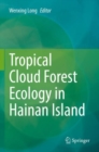 Image for Tropical cloud forest ecology in Hainan Island
