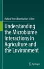Image for Understanding the Microbiome Interactions in Agriculture and the Environment