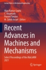 Image for Recent Advances in Machines and Mechanisms
