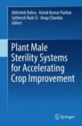 Image for Plant Male Sterility Systems for Accelerating Crop Improvement
