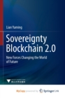 Image for Sovereignty Blockchain 2.0 : New Forces Changing the World of Future