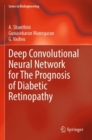 Image for Deep Convolutional Neural Network for The Prognosis of Diabetic Retinopathy