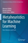 Image for Metaheuristics for machine learning  : new advances and tools