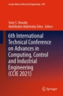 Image for 6th International Technical Conference on Advances in Computing, Control and Industrial Engineering (CCIE 2021)