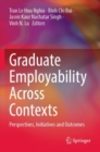Image for Graduate employability across contexts  : perspectives, initiatives and outcomes
