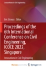 Image for Proceedings of the 6th International Conference on Civil Engineering, ICOCE 2022, Singapore