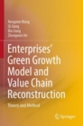 Image for Enterprises’ Green Growth Model and Value Chain Reconstruction