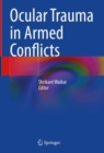 Image for Ocular Trauma in Armed Conflicts