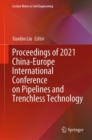 Image for Proceedings of 2021 China-Europe International Conference on Pipelines and Trenchless Technology
