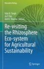 Image for Re-Visiting the Rhizosphere Eco-System for Agricultural Sustainability
