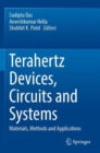 Image for Terahertz devices, circuits and systems  : materials, methods and applications