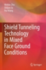 Image for Shield Tunneling Technology in Mixed Face Ground Conditions