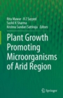 Image for Plant Growth Promoting Microorganisms of Arid Region