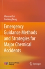 Image for Emergency Guidance Methods and Strategies for Major Chemical Accidents