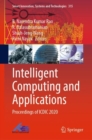 Image for Intelligent computing and applications  : proceedings of ICDIC 2020