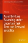 Image for Assembly Line Balancing under Uncertain Task Time and Demand Volatility