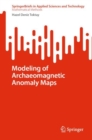 Image for Modeling of Archaeomagnetic Anomaly Maps